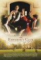 THE EMPEROR’S CLUB (EL CLUB DE LOS EMPERADORES).
